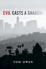 Evil Casts a Shadow 