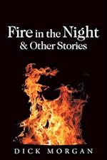 Fire in the Night & Other Stories