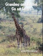 Grandma and Rachel Go on Safari 