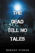 Dead Tell No Tales