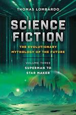 Science Fiction: the Evolutionary Mythology of the Future