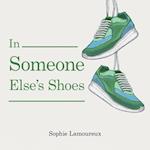 In Someone Else's Shoes 