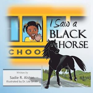 I Saw a Black Horse