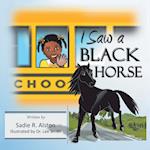 I Saw a Black Horse 