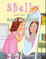 Shelly and the Bad Mirror 