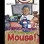 Sharod-Azarian and His Hamster Named Mouse! 