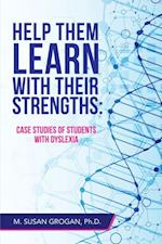 Help Them Learn with Their Strengths: