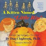 A Kitten Named, "Little Rip": A Halloween Tale Inspired by a True Story! 
