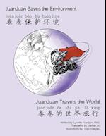 Juanjuan Saves the Environment & Juanjuan Travels the World