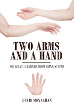 Two Arms and a Hand