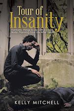 Tour of Insanity