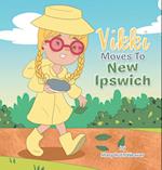 Vikki Moves to New Ipswich 