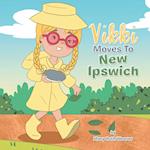 Vikki Moves to New Ipswich 