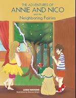 The Adventures of Annie and Nico and the Neighboring Fairies 