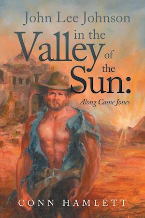 John Lee Johnson in the Valley of the Sun