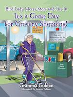 Bird Lady Meets Mort and Ort in "It's a Great Day for Grocery Shopping!" 