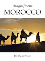 Magnificent Morocco