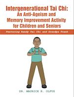 Intergenerational Tai Chi: an Anti-Ageism and Memory Improvement Activity for Children and Seniors