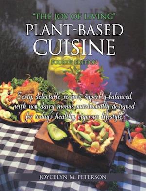 'The Joy of Living' Plant-Based Cuisine