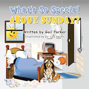 What's so Special About Sunday?