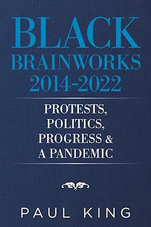 Black Brainworks 2014-2021