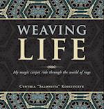 Weaving Life