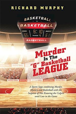 Murder in the 'G' Basketball League