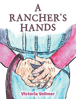 A Rancher's Hands