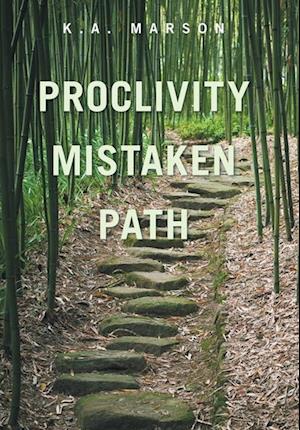 Proclivity Mistaken Path