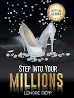 Step into Your Millions 