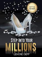 Step into Your Millions