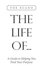 The Life  Of...