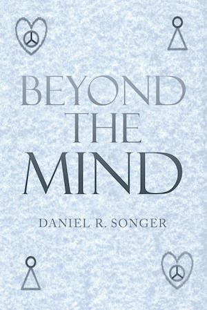 Beyond the Mind