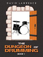 The Dungeon of Drumming