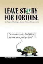 Leave Story for Tortoise 