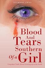 Blood and Tears of a Southern Girl