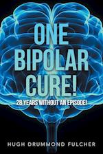 One Bipolar Cure!