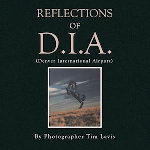 Reflections of D.I.A.