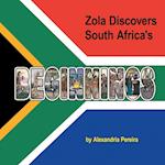 Zola Discovers South Africa's Beginnings