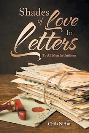 Shades of Love in Letters: To All Men in Uniform
