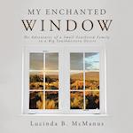 My Enchanted Window