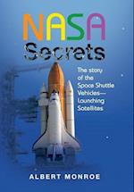 Nasa Secrets the Story of the Space Shuttle Vehicles- Launching Satellites 