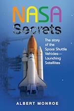 Nasa Secrets the Story of the Space Shuttle Vehicles- Launching Satellites 