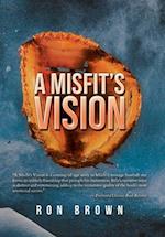 A Misfit's Vision 