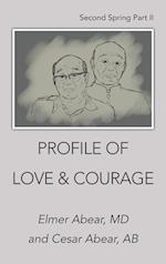 Profile of Love & Courage