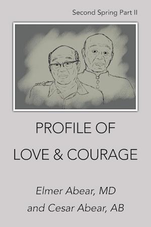 Profile of Love & Courage