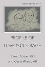 Profile of Love & Courage