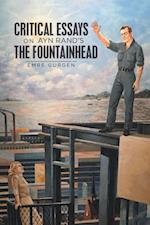 Critical Essays on Ayn Rand's the Fountainhead