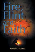 Fire, Flint and Faith 