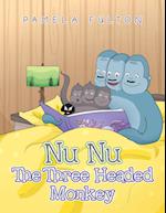 Nu Nu the Three Headed Monkey 